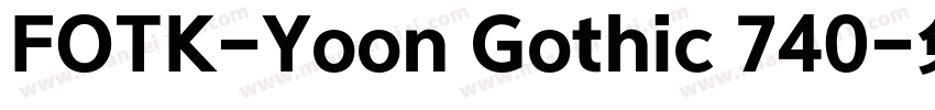 FOTK-Yoon Gothic 740字体转换
